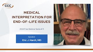 2024 Free Webinar Series #11: Medical Interpretation for End-of-life issues