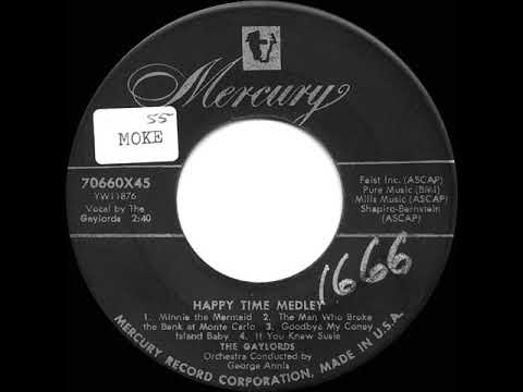 1955 Gaylords - Happy Time Medley