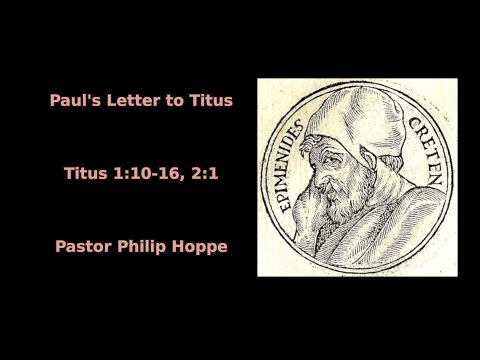 Titus Bible Study - Titus 1:10-16, 2:1