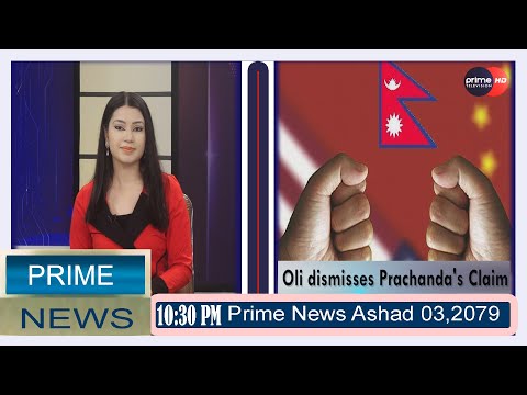 PrimeHD || Prime News 10:30 PM, 03 Ashad, 2079