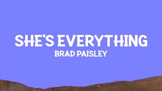 @BRADPAISLEY - She&#39;s Everything (Lyrics)