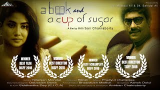 A BOOK AND A CUP OF SUGAR | Award winning Bengali Short film 2018 | Mahi Film