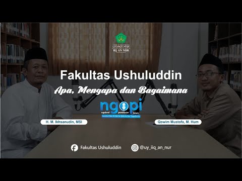 Podcast fakultas Ushuluddin ” Apa, Mengapa dan Bagaimana”