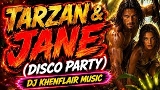 Download lagu TARZAN AND JANE DISCO REMIX | DJ KHENFLAIR mp3 Download lagu TARZAN AND JANE DISCO REMIX | DJ KHENFLAIR mp3