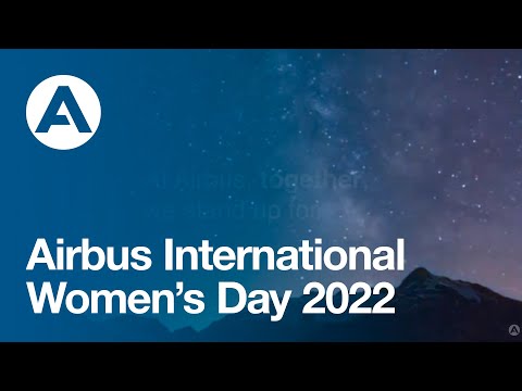 Airbus International Women’s Day 2022 – #BreakTheBias!