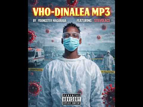 Vho dinalela (official) Youngster magaraba  ft Stevolace 