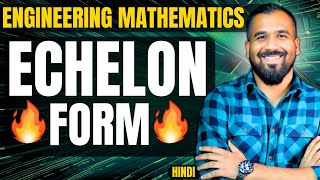Echelon Form | Rank of Matrix | Explained in Hindi | Engineering Mathematics