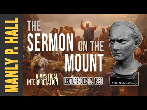 Manly P. Hall: The Sermon on the Mount
