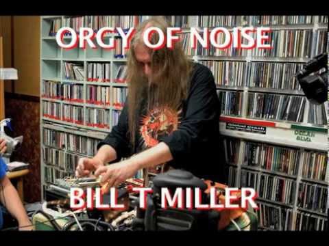 Live ZBC RADIO - Orgy Of Noise Bill T Miller - Circuit Bent Gizmo NOISE