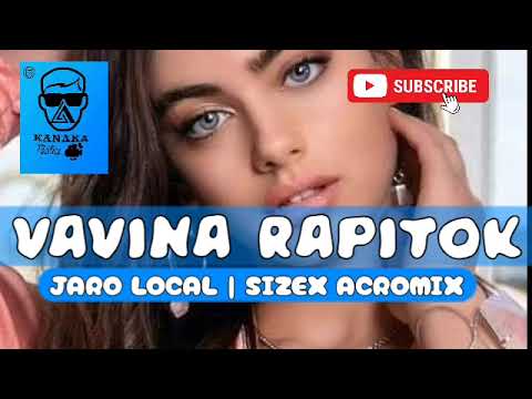 Vavina Rapitok - Jaro local | Sizex Acromix Remix 2023 🎵🍻🇵🇬