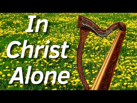 In Christ Alone | Harp