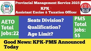 KPK-PMS 2025 Advertisement| PMS 2025| Assistant Excise and Taxation Officer Jobs 2025| Kppsc Jobs