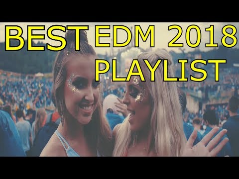 EDM TOP BEST 2018 PLAYLIST 1 HOUR MIX TRACKLIST
