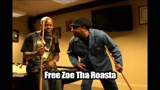 FREE ZOE THA ROASTA