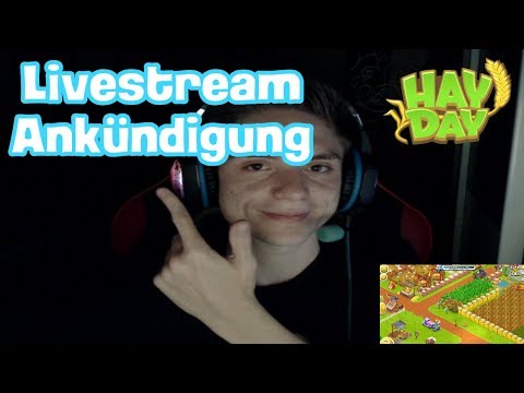 Hay Day Livestream Ankündigung 28.07.2019 | SyromerB