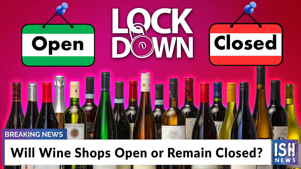 Will Wine Shops Open or Remain Closed?