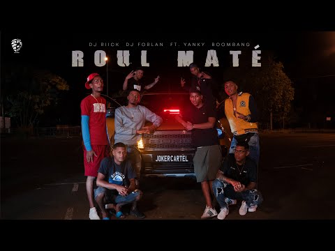 Yanky & BoomBang - ROULMATÉ ft Dj Riick & Dj Forlan (Clip Officiel)