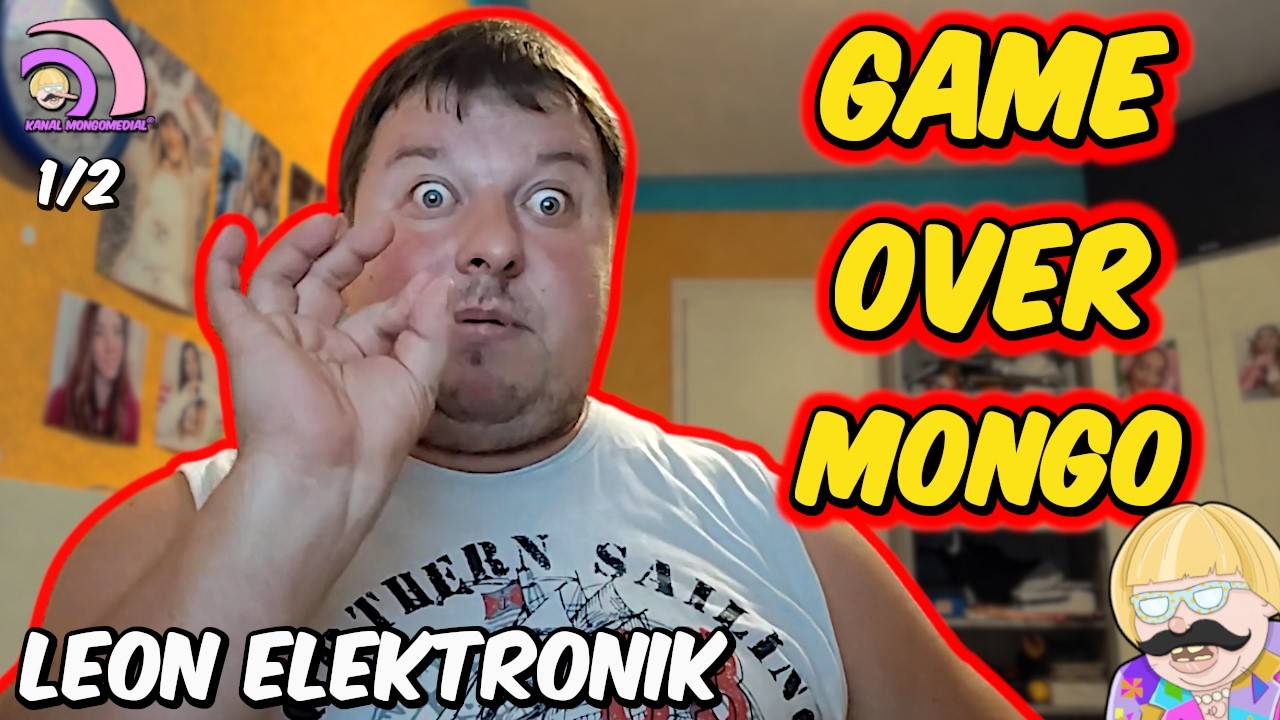 Leon Elektronik: GAME OVER MONGO 1 Leon geht mit Andreas H. und Zeugen vor!! |Kanal Mongomedial ReUp