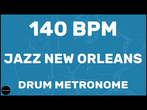 Jazz New Orleans | Drum Metronome Loop | 140 BPM