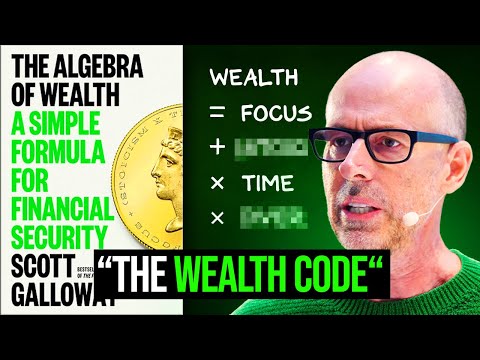 The Algebra of Wealth Summary (Scott Galloway): 💰 = Focus + (Stoicism x Time x Diversification) 📈