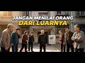 Drama China Jangan Menilai Orang Dari Luarnya