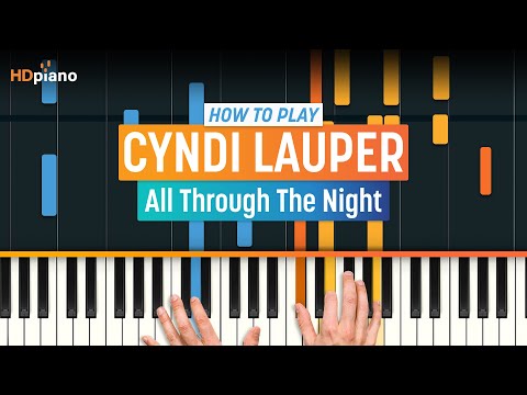 How to Play "All Through the Night" by Cyndi Lauper | HDpiano (Part 1) Piano Tutorial