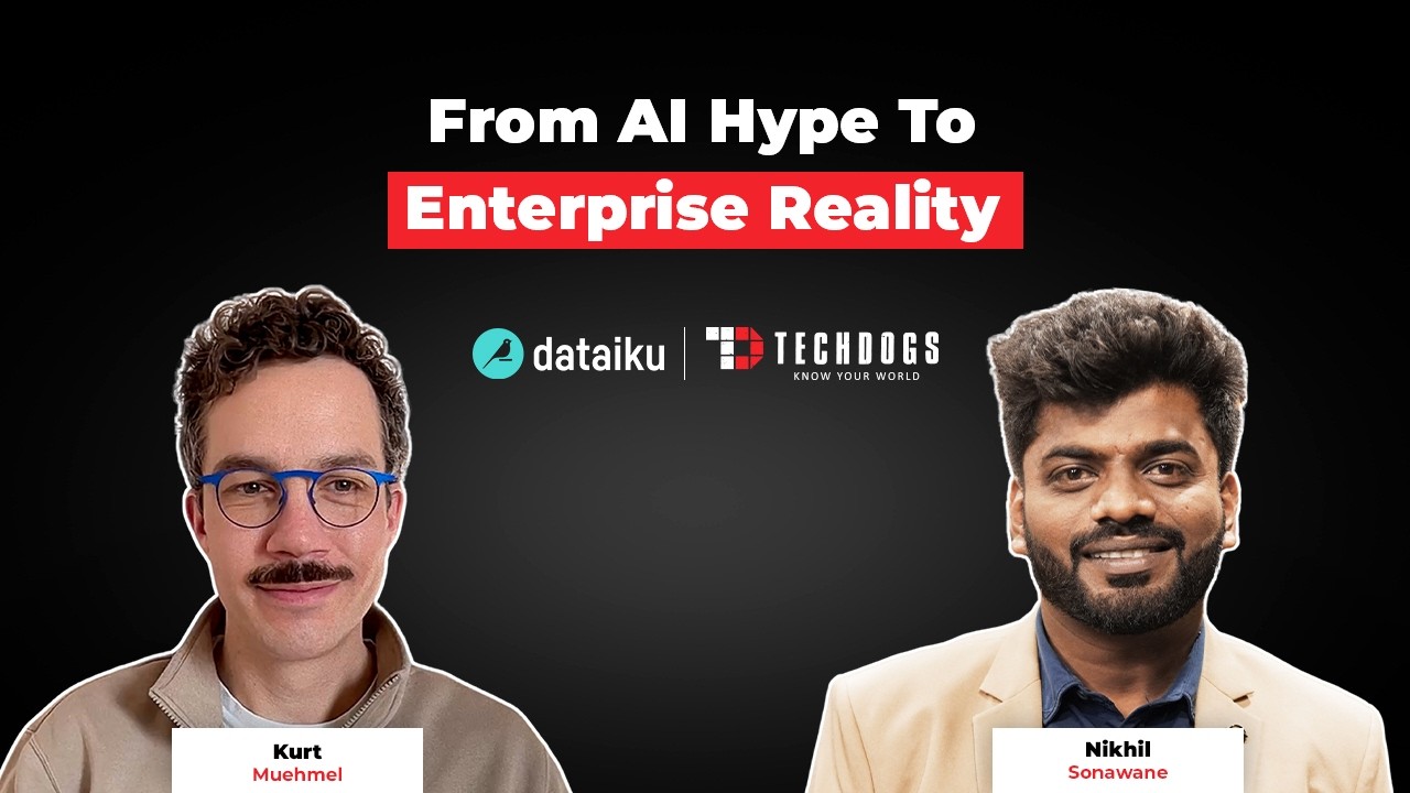 TechDogs-"Kurt Muehmel, Head Of AI Strategy At Dataiku On Democratizing AI And Escaping The Enterprise Pilot Trap"
