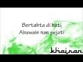 Khairan-Setulus Kasih Abawain with Lyrics