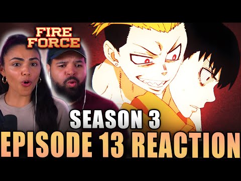 SHINRA'S DOPPELGANGER! | Fire Force Season 3 Episode 13 Reaction
