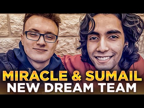 Miracle & SumaiL finally same Team - New Dream Duo in Dota 2