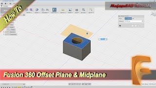 Fusion 360 Tutorial How To Use Offset Plane And MidPlane