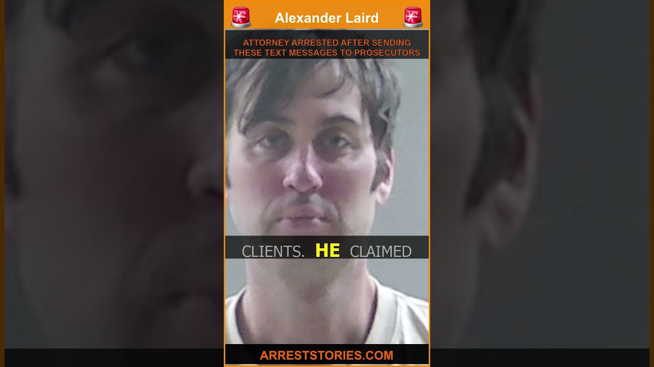 ATTORNEY ARRESTED AFTER SENDING THESE TEXT MESSAGES TO PROSECUTORS
