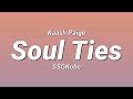 Kaash Paige Soul Ties Ft SSGKobe Lyrics