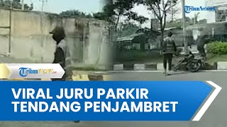 Viral Video Juru Parkir Bak Superhero Tendang 2 Jambret Bersepeda Motor hingga Tersungkur di Jalanan