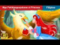 Mga Pakikipagsapalaran ni Princess 🦅 Princess Adventures in Filipino | WOA - Filipino Fairy Tales