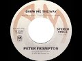 1976 HITS ARCHIVE: Show Me The Way - Peter Frampton (stereo 45 single version)
