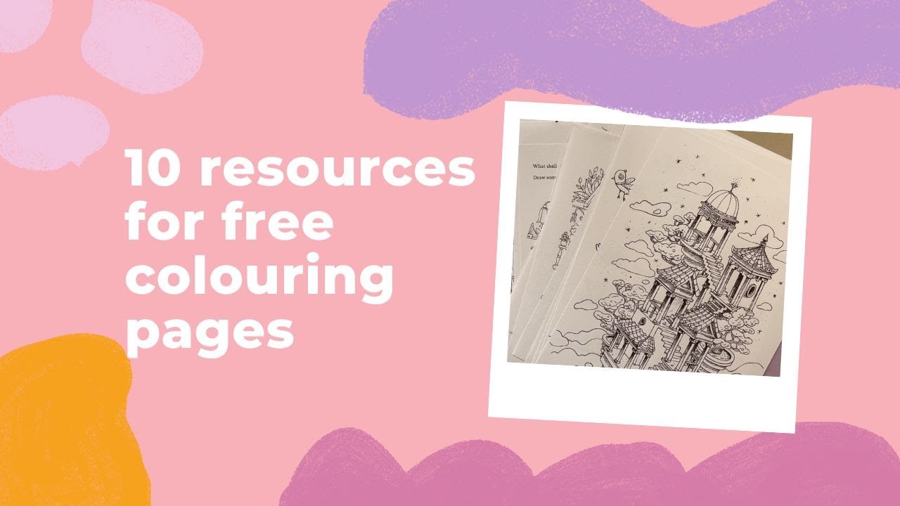 10 Resources for Free Colouring Pages - Adult Coloring