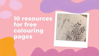 10 Resources for Free Colouring Pages - Adult Coloring