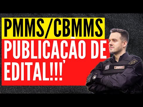 Concurso PMMS e CBMMS: Publicação de edital e datas das provas.