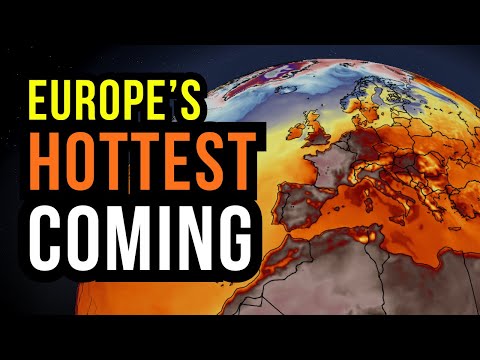 The Hottest Weather is Coming to Europe...