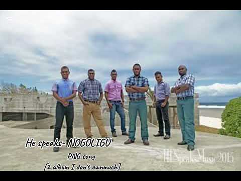 He speaks - NOGOLIGU . PNG  [audio]
