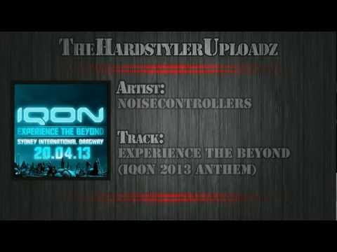 Noisecontrollers - Experience the Beyond (IQON 2013 Anthem) (HD / HQ | Preview) [320kbps]