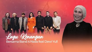 Download lagu Lagu Kenangan bersama Band 4 Nada feat. Dewi Yull (29 Juli 2020) mp3