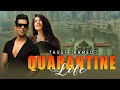 Quarantine Life (Official Video) - Tausif Ahmed Ft. Apoorva Alex | Amit | New Song 2020