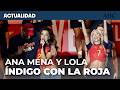 Ana Mena y Lola Índigo cantan 'Pa ti toa' en la celebración del Mundial de España