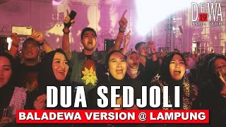 Download lagu Dewa19 - Dua Sedjoli Baladewa Version at Lampung (Live Performance) mp3