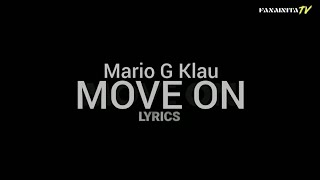 Download lagu Mario G Klau - Move On (Lyrics) mp3 Download lagu Mario G Klau - Move On (Lyrics) mp3