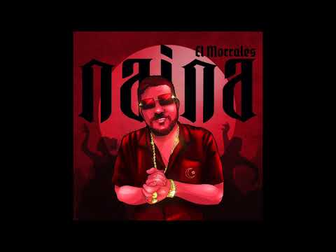 El Morrales - Naina (Prod. Yoseik) (Audio Oficial)