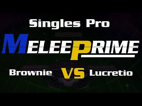 Melee Prime - Pro Bracket: Brownie Vs Lucretio