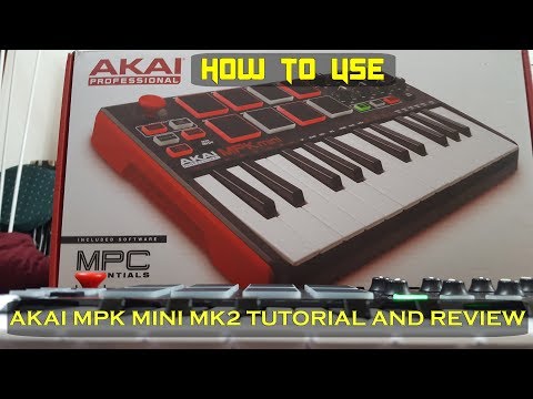 THE BEST AKAI MPK MINI TUTORIAL AND REVIEW!!!